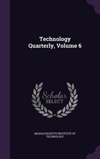 Front cover_Technology Quarterly, Volume 6