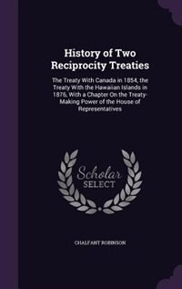 Front cover_History of Two Reciprocity Treaties