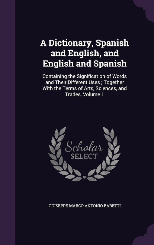 Front cover_A Dictionary, Spanish and English, and English and Spanish