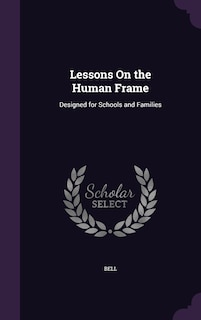 Couverture_Lessons On the Human Frame