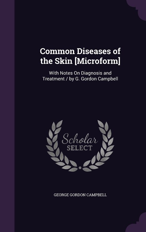Front cover_Common Diseases of the Skin [Microform]