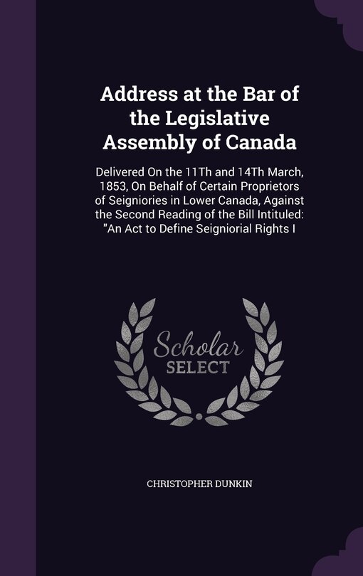 Couverture_Address at the Bar of the Legislative Assembly of Canada