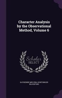 Couverture_Character Analysis by the Observational Method, Volume 6