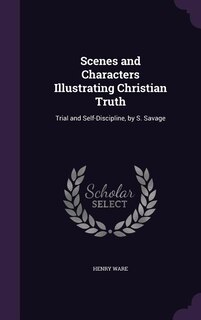 Front cover_Scenes and Characters Illustrating Christian Truth