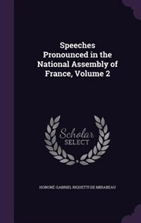 Front cover_Speeches Pronounced in the National Assembly of France, Volume 2