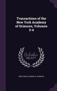 Front cover_Transactions of the New York Academy of Sciences, Volumes 3-4