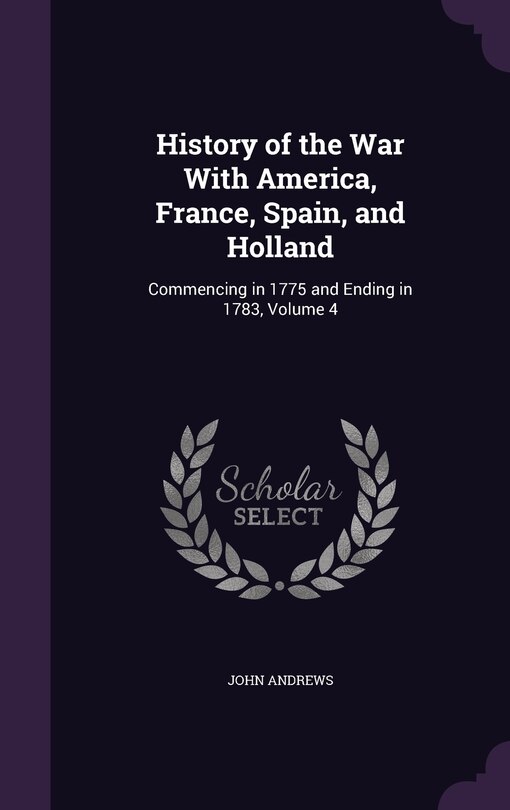 Couverture_History of the War With America, France, Spain, and Holland