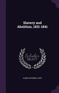 Couverture_Slavery and Abolition, 1831-1841
