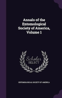 Front cover_Annals of the Entomological Society of America, Volume 1