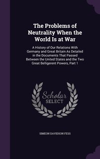 Front cover_The Problems of Neutrality When the World Is at War