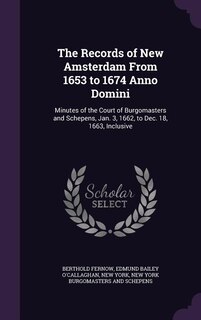 Front cover_The Records of New Amsterdam From 1653 to 1674 Anno Domini