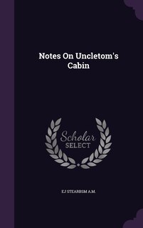 Front cover_Notes On Uncletom's Cabin