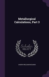 Front cover_Metallurgical Calculations, Part 3