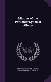 Couverture_Minutes of the Particular Synod of Albany