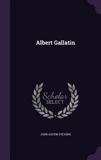 Front cover_Albert Gallatin
