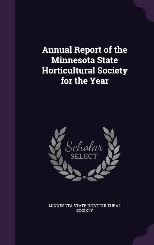 Couverture_Annual Report of the Minnesota State Horticultural Society for the Year