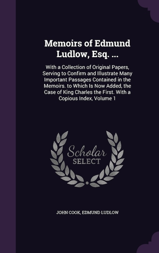 Front cover_Memoirs of Edmund Ludlow, Esq. ...
