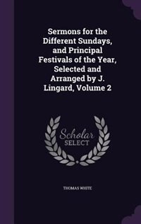 Front cover_Sermons for the Different Sundays, and Principal Festivals of the Year, Selected and Arranged by J. Lingard, Volume 2