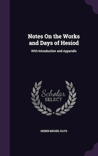 Couverture_Notes On the Works and Days of Hesiod