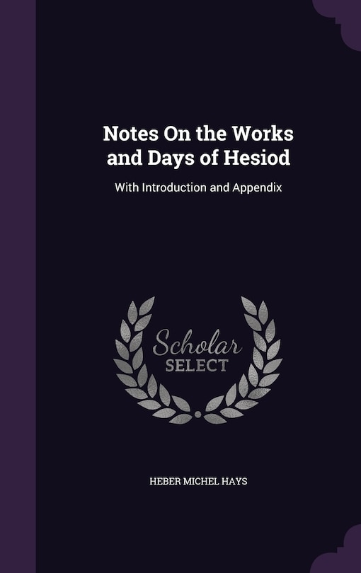 Couverture_Notes On the Works and Days of Hesiod
