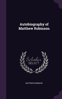 Front cover_Autobiography of Matthew Robinson