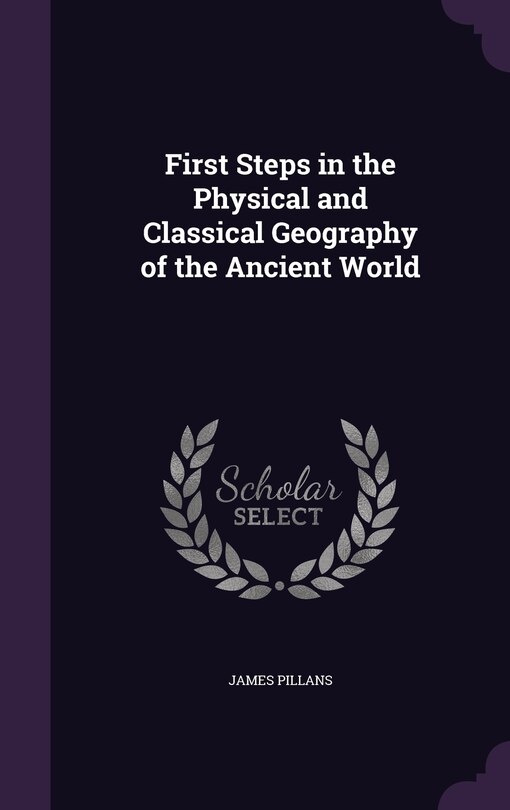 Couverture_First Steps in the Physical and Classical Geography of the Ancient World