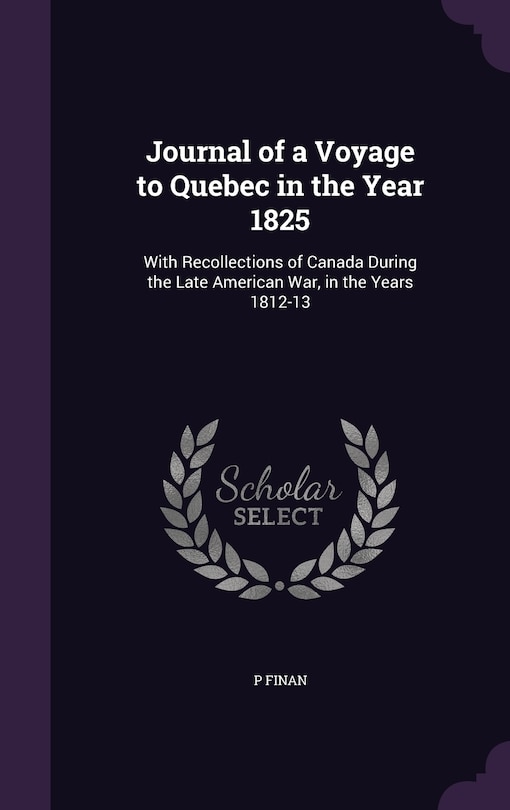 Couverture_Journal of a Voyage to Quebec in the Year 1825