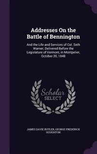 Front cover_Addresses On the Battle of Bennington