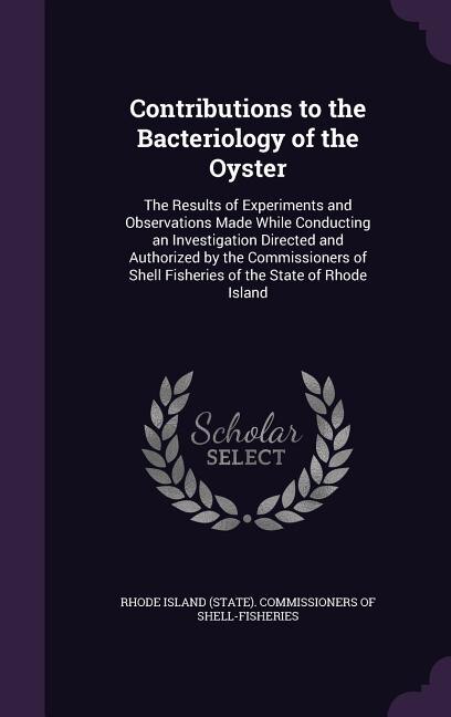 Front cover_Contributions to the Bacteriology of the Oyster