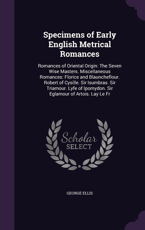 Couverture_Specimens of Early English Metrical Romances
