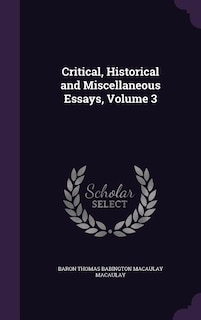 Front cover_Critical, Historical and Miscellaneous Essays, Volume 3