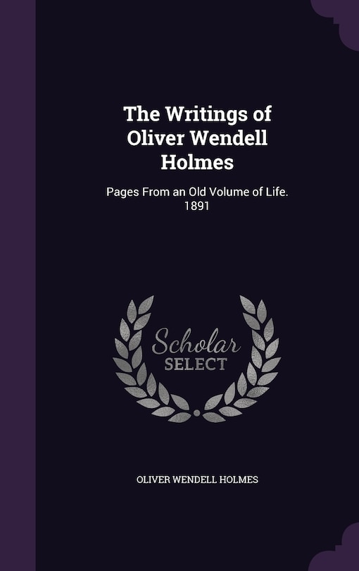 Couverture_The Writings of Oliver Wendell Holmes