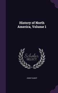 Front cover_History of North America, Volume 1