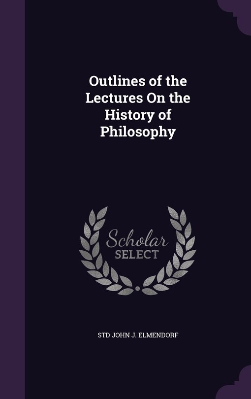 Couverture_Outlines of the Lectures On the History of Philosophy