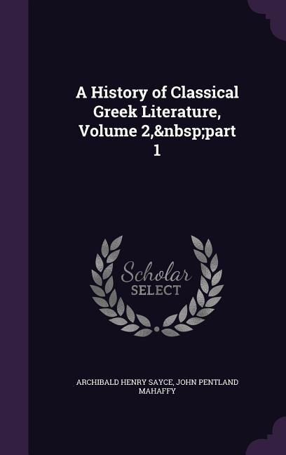 Couverture_A History of Classical Greek Literature, Volume 2,&nbsp;part 1