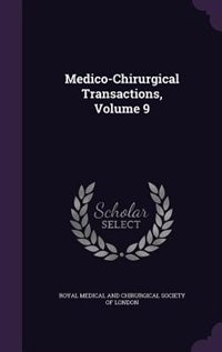 Front cover_Medico-Chirurgical Transactions, Volume 9