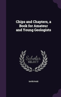 Couverture_Chips and Chapters, a Book for Amateur and Young Geologists