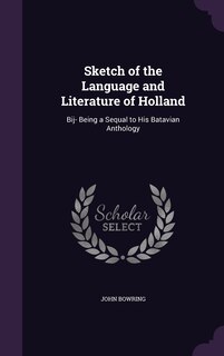Couverture_Sketch of the Language and Literature of Holland