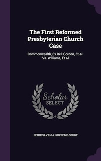 Couverture_The First Reformed Presbyterian Church Case