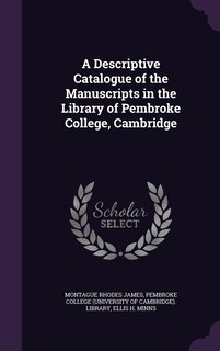 Couverture_A Descriptive Catalogue of the Manuscripts in the Library of Pembroke College, Cambridge