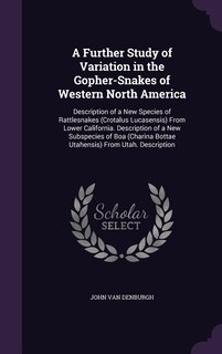 Couverture_A Further Study of Variation in the Gopher-Snakes of Western North America