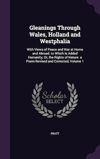 Front cover_Gleanings Through Wales, Holland and Westphalia