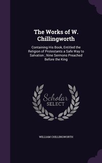 Couverture_The Works of W. Chillingworth