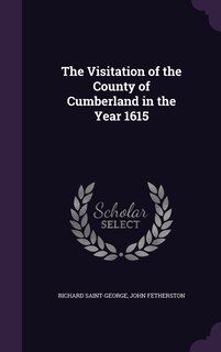 Front cover_The Visitation of the County of Cumberland in the Year 1615