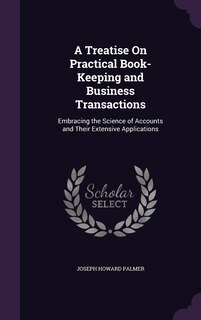 Front cover_A Treatise On Practical Book-Keeping and Business Transactions