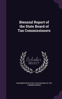 Front cover_Biennial Report of the State Board of Tax Commissioners