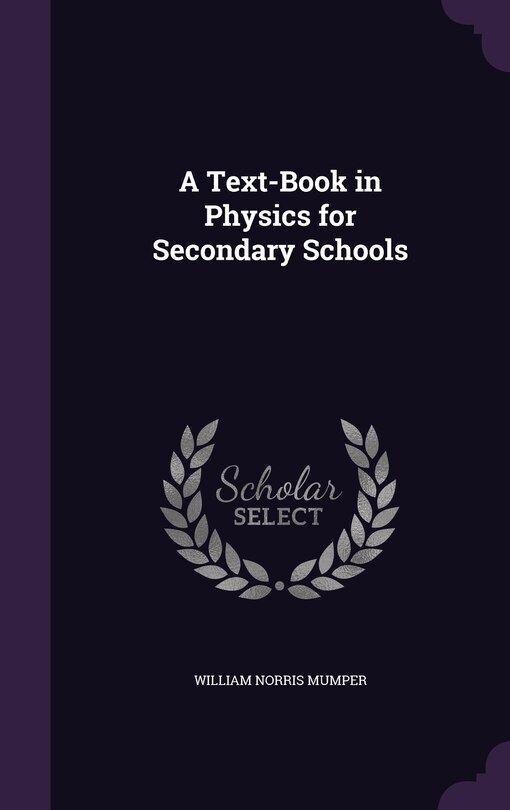 Front cover_A Text-Book in Physics for Secondary Schools