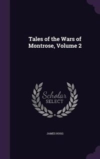 Couverture_Tales of the Wars of Montrose, Volume 2