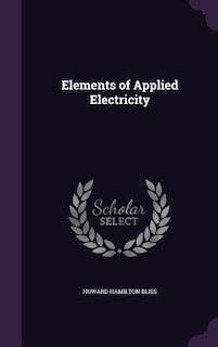 Couverture_Elements of Applied Electricity