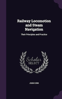 Couverture_Railway Locomotion and Steam Navigation